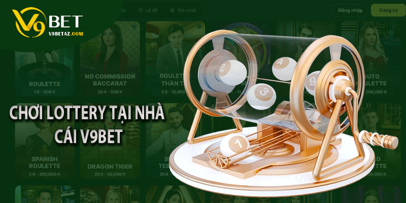 chơi xổ số tại nhà cái V9BET